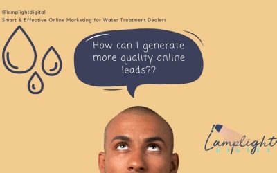 One Simple Way to Improve Quality Lead Generation for Water Treatment Dealers
